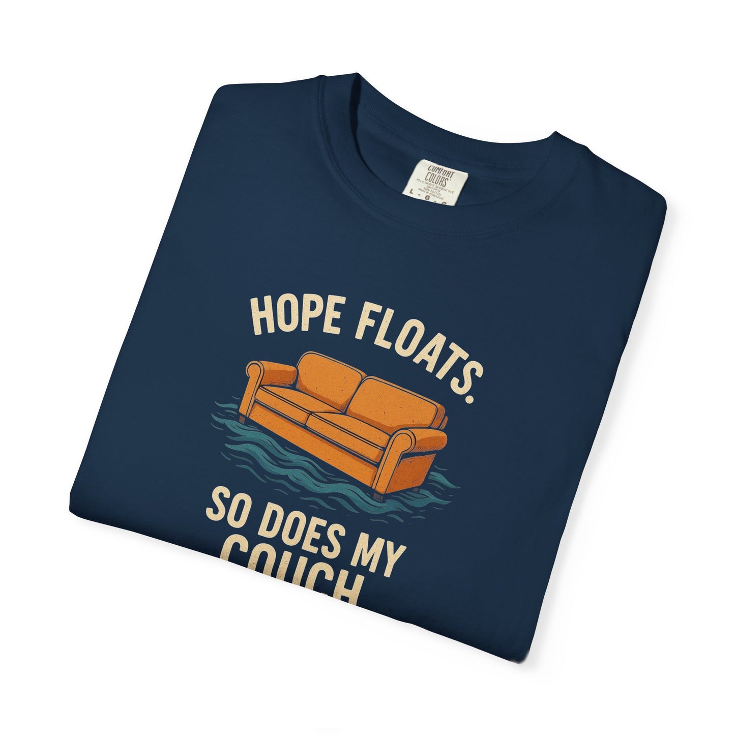 My Couch Floats Too Unisex Garment-Dyed T-shirt