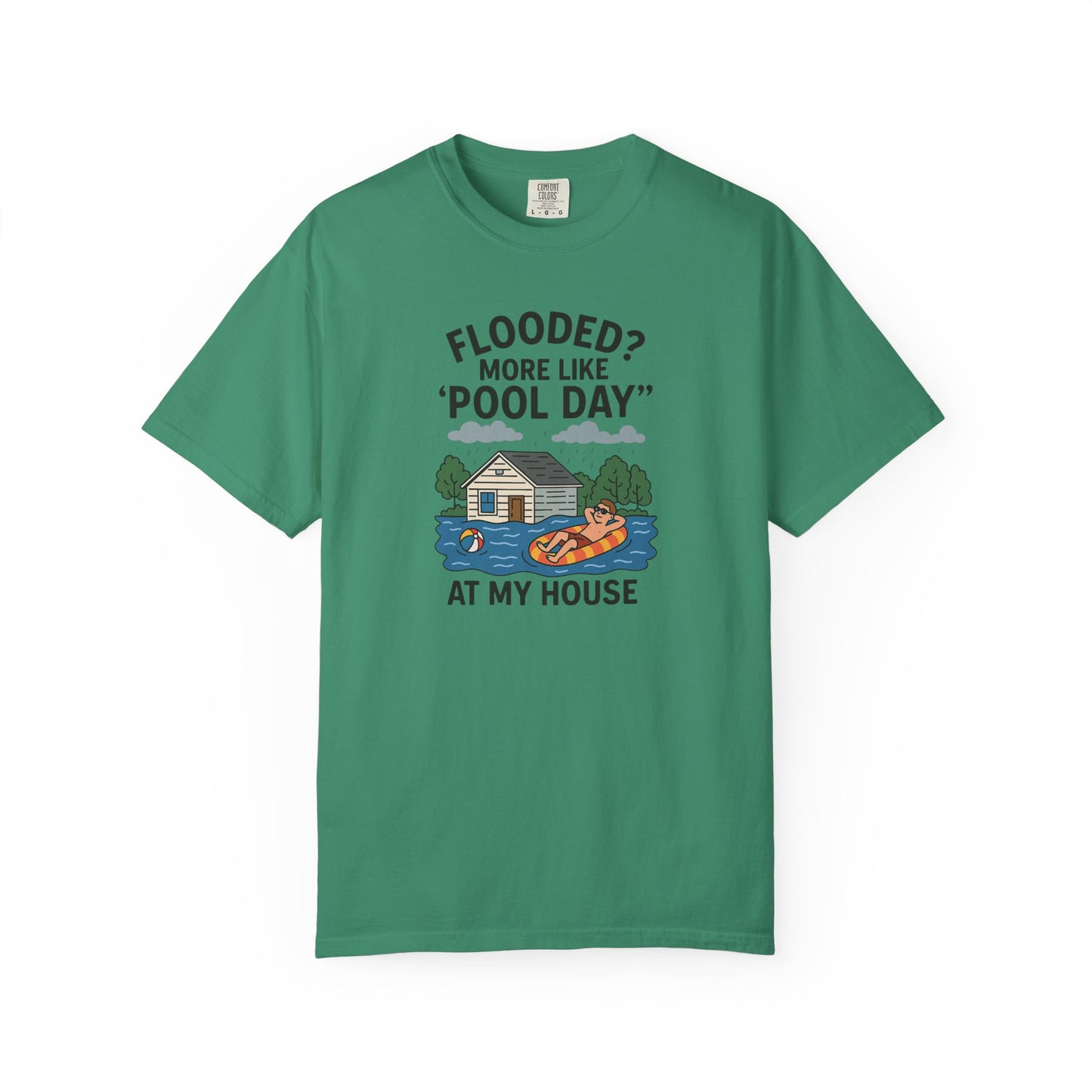Flooded? More Like Pool Day Unisex T-Shirt
