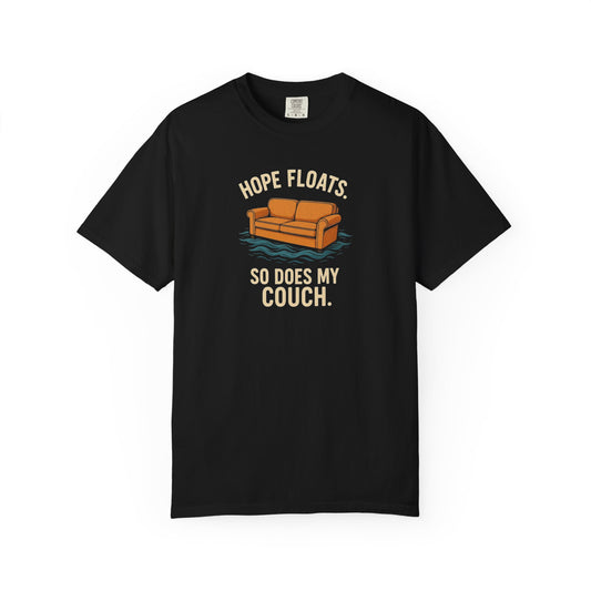 My Couch Floats Too Unisex Garment-Dyed T-shirt
