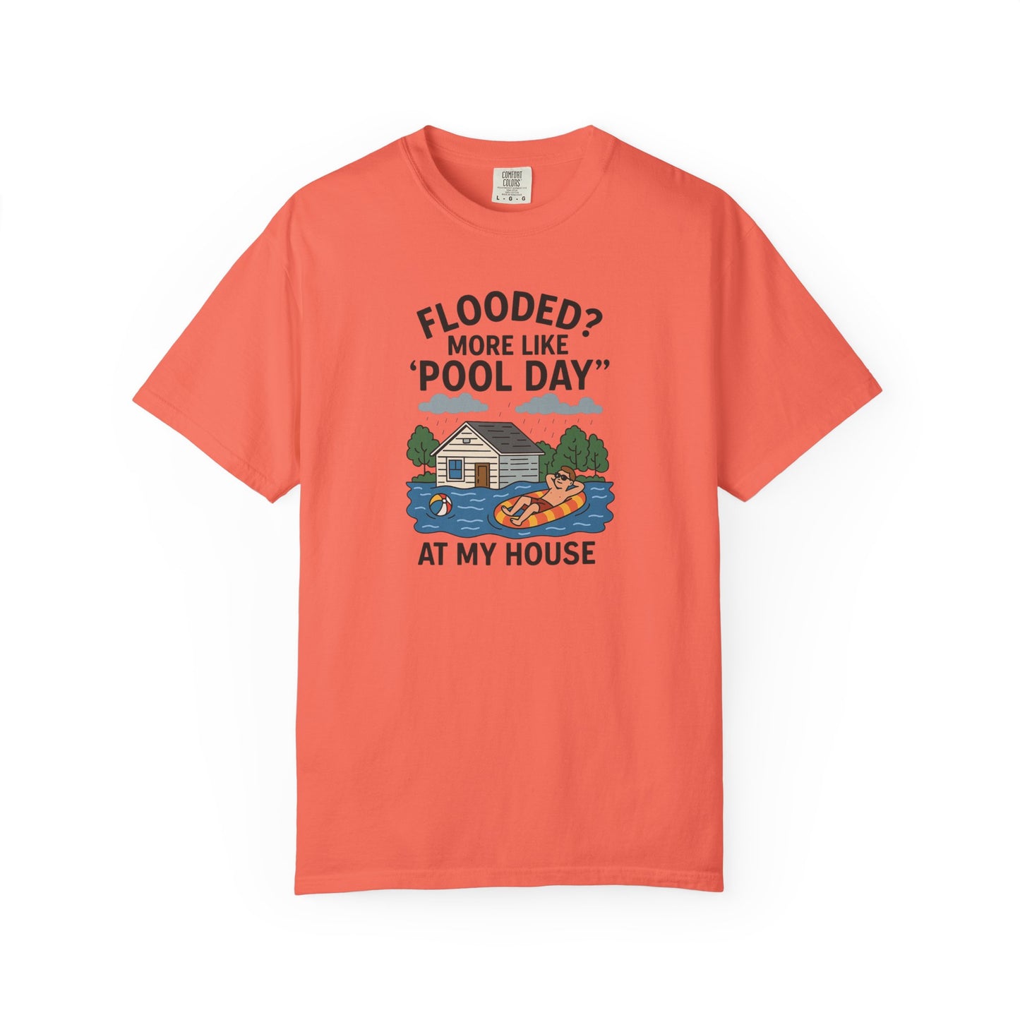 Flooded? More Like Pool Day Unisex T-Shirt