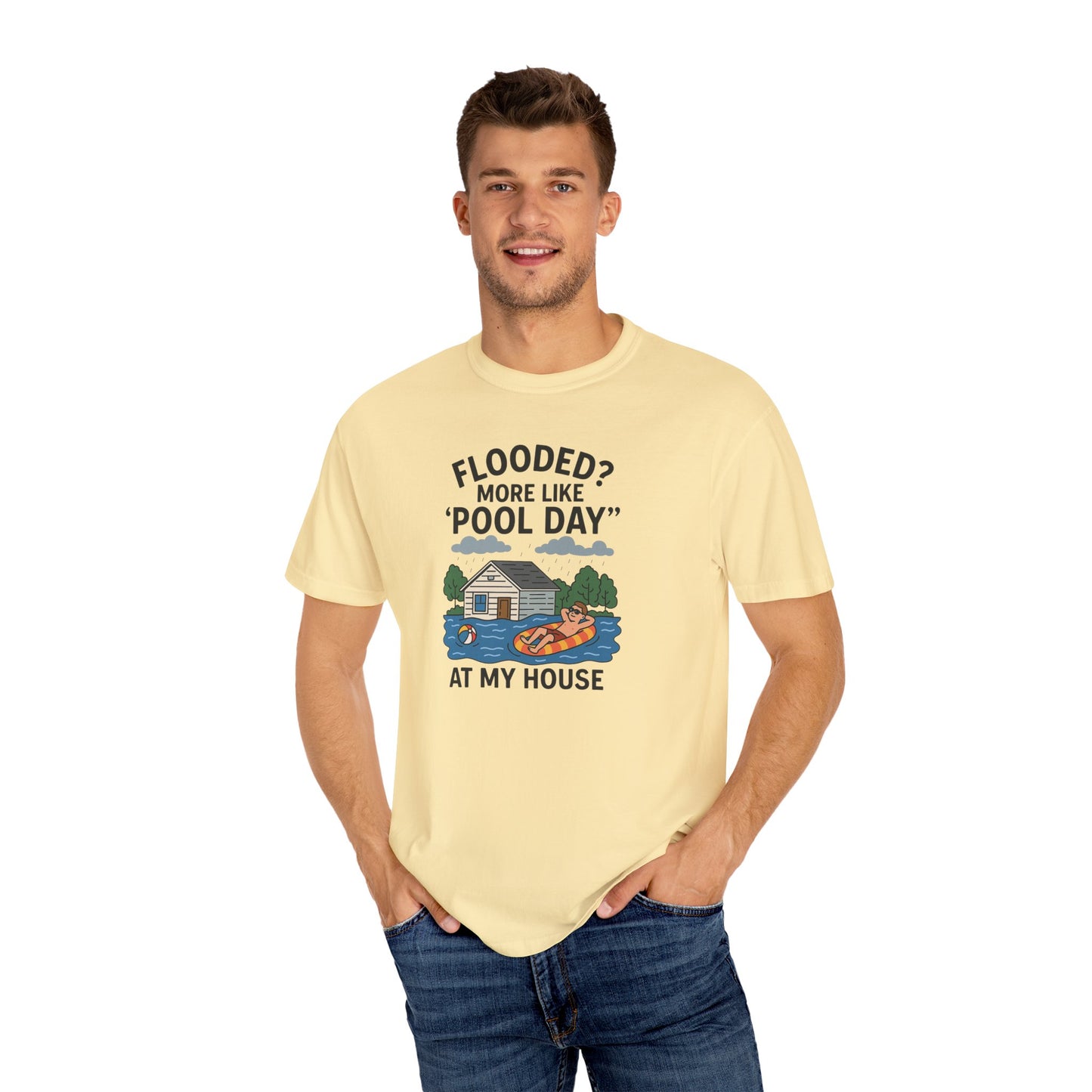 Flooded? More Like Pool Day Unisex T-Shirt