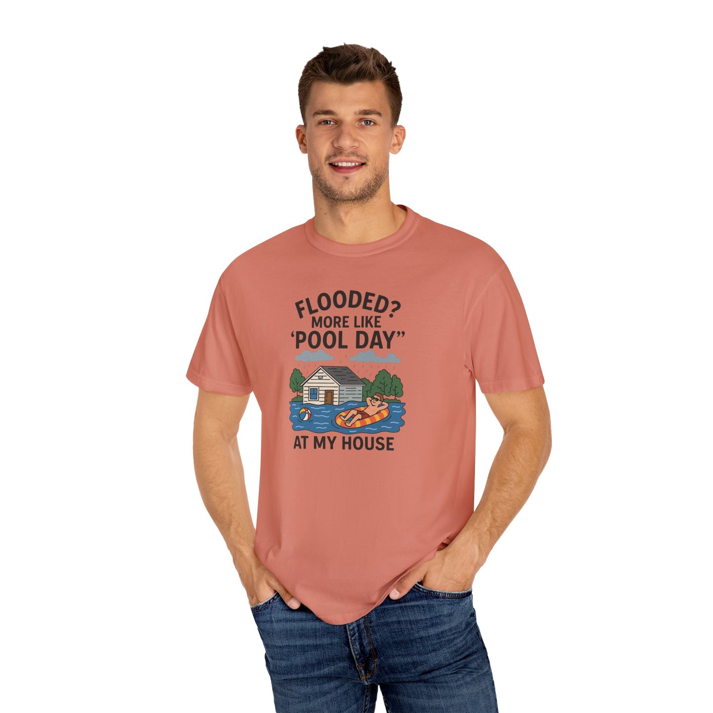 Flooded? More Like Pool Day Unisex T-Shirt